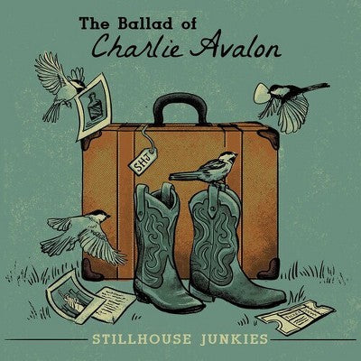 Stillhouse Junkies - The Ballad of Charlie Avalon [2xLP]