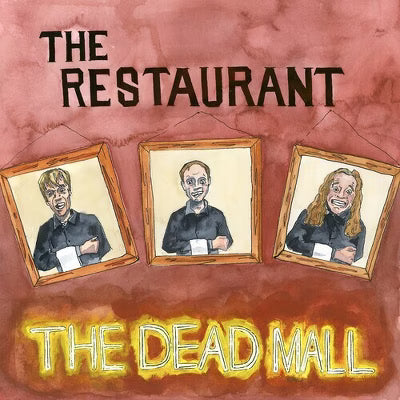 Dead Mall, The - The Restaurant [LP]