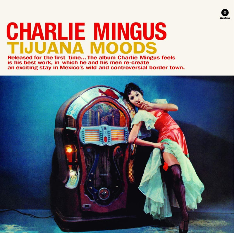 Charles Mingus - Tijuana Moods [LP]