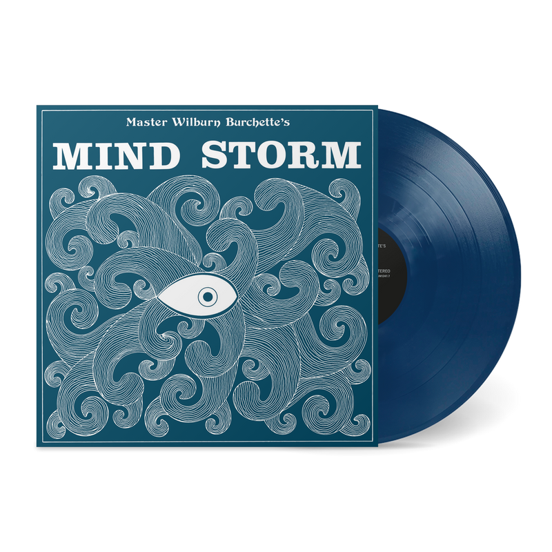 Master Wilburn Bruchette - Mind Storm [LP - Deep Dimensions Blue]