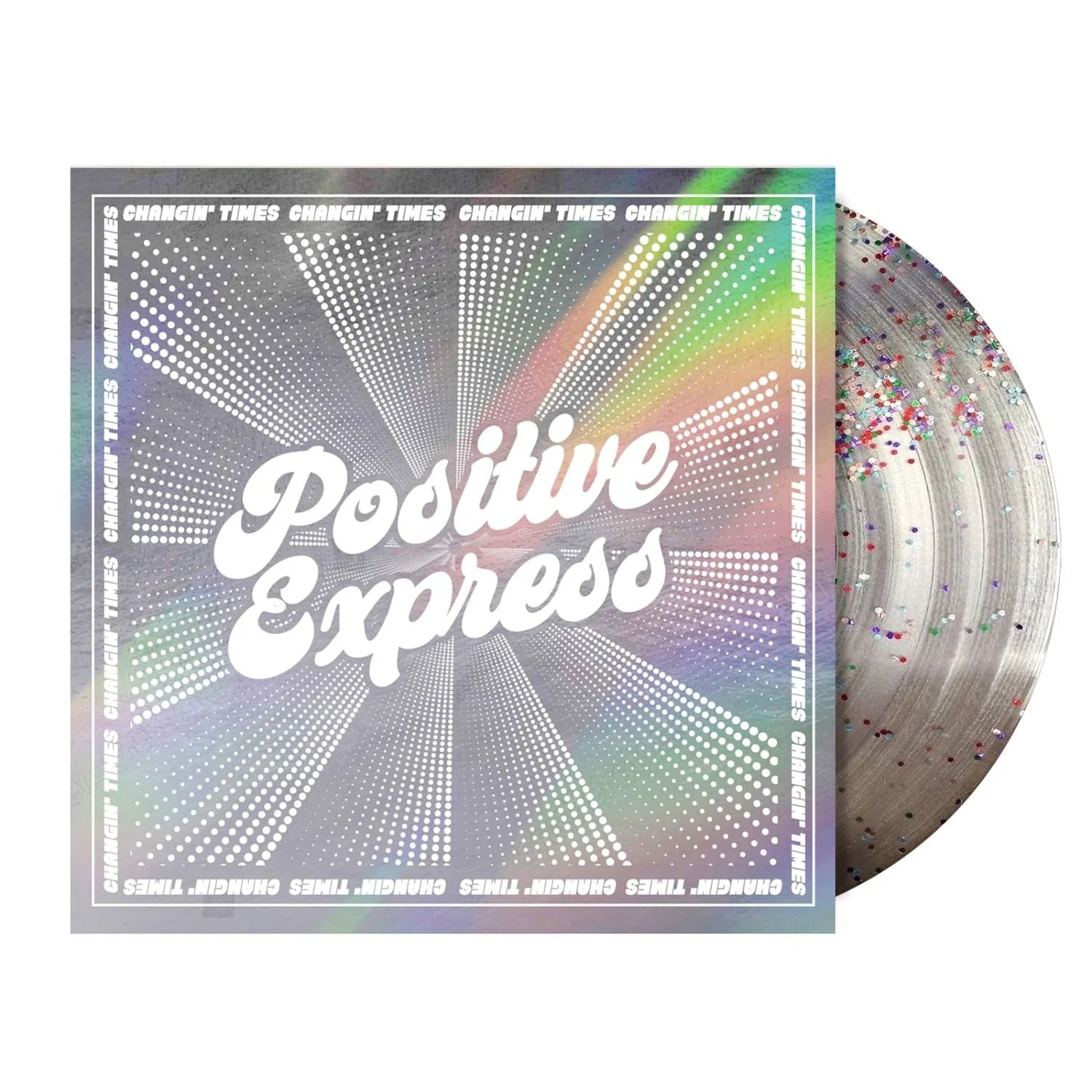 Positive Express - Changin' Times [LP - Glitter]