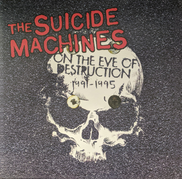 Suicide Machines, The - On The Eve Of Destruction (1991 - 1995) [2xLP]