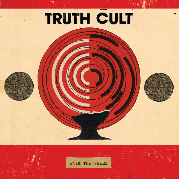 Truth Cult - Walk The Wheel [LP]