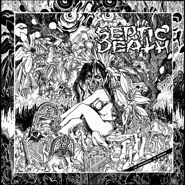 Septic Death - Now That I Have Your Attention, What Do I Do With It? [LP]