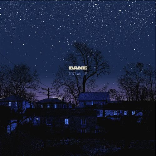 Bane - Don't Wait Up [LP]