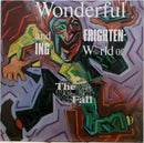 Fall, The - The Wonderful And Frightening World Of... [LP]