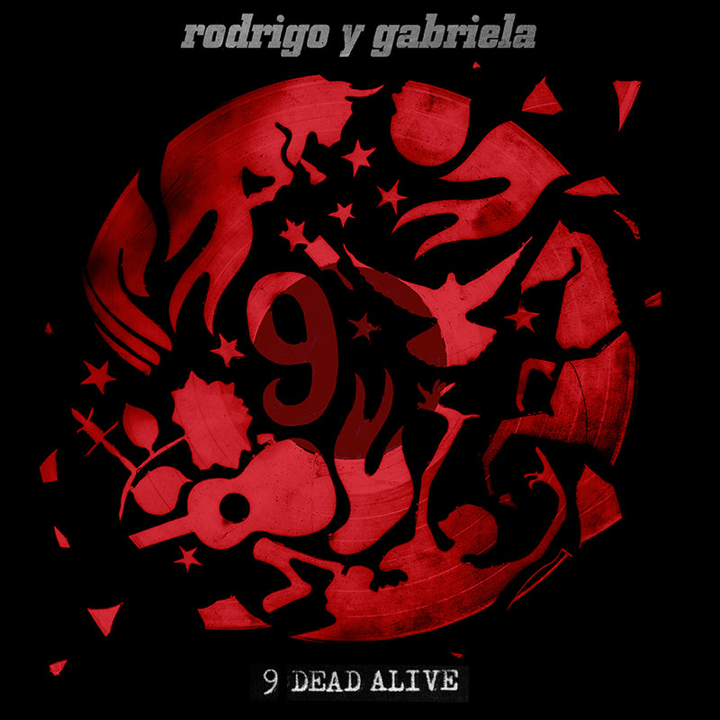 Rodrigo y Gabriela - 9 Dead Alive [LP]