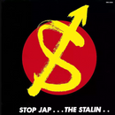 Stalin, The - Stop Jap [LP]