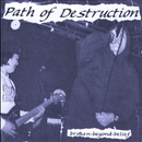 Path of Destruction - Broken Beyond Belief [Cassette - White]