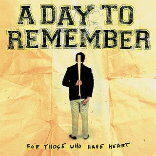 A Day To Remember - For Those Who Have Heart [LP]