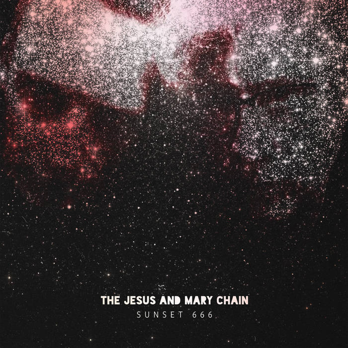 Jesus & Mary Chain, The - Sunset 666 [2xLP]