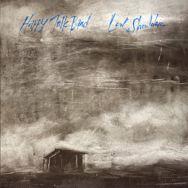 Happy Talk Band - Low Shoulder [LP]