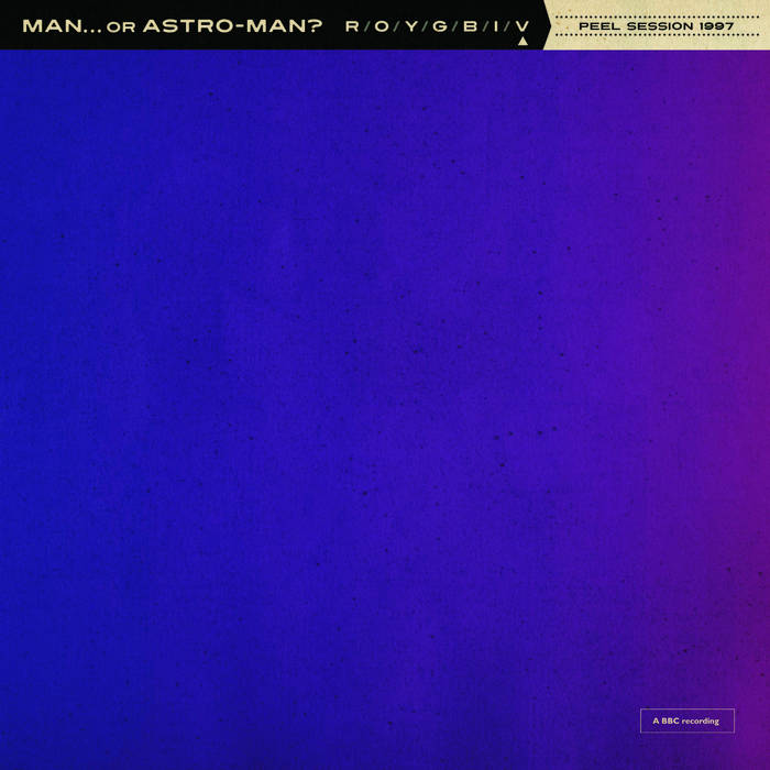 Man... Or Astroman? - Peel Session 1997 [7"]