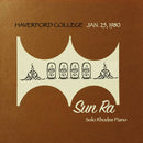 Sun Ra - Haverford College Jan. 25, 1980 Solo Rhodes Piano [LP]