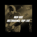 High Rise - Disturbance Trip Live [2xLP]