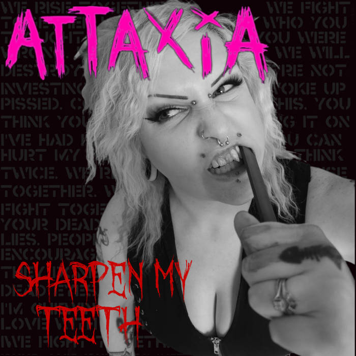 Attaxia - Sharpen My Teeth [7" - Color]