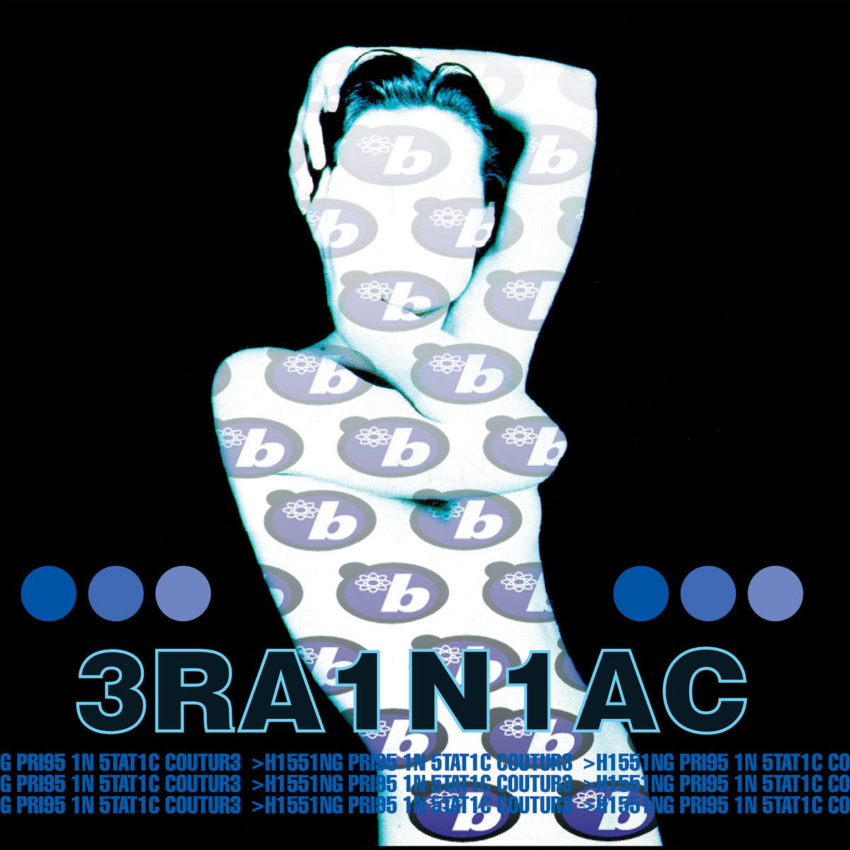 Brainiac - Hissing Prigs In Static Couture [LP]
