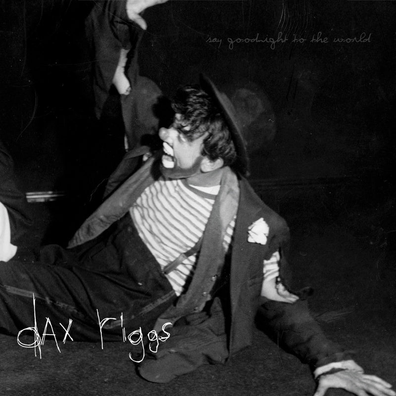 Dax Riggs - Say Goodnight To The World [LP]