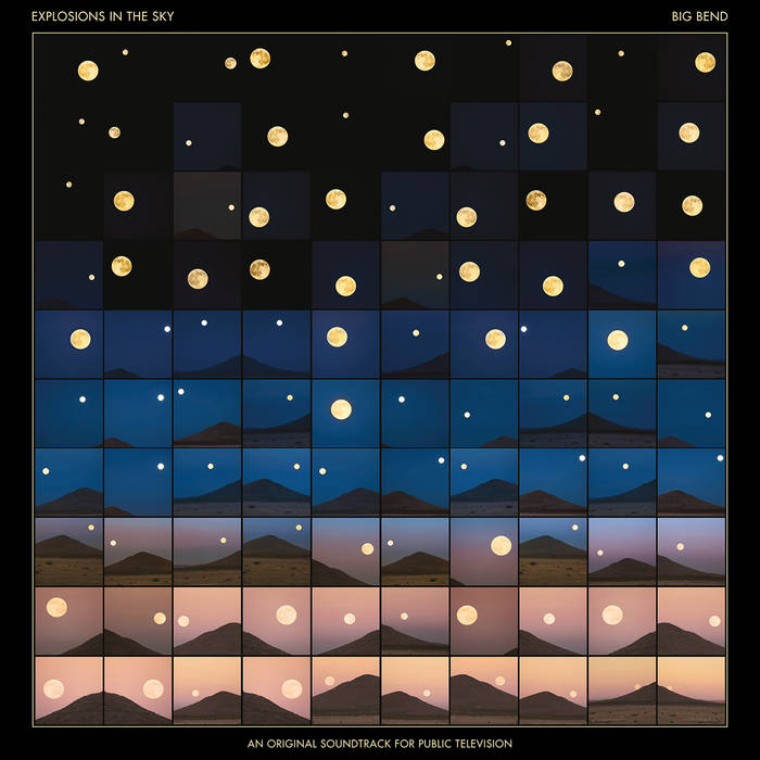 Explosions In The Sky - Big Bend: An Original Soundtrack For Public Television [2xLP]