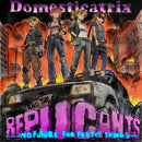 Domesticatrix & The Replicants - No Future For Pretty Things [Cassette]