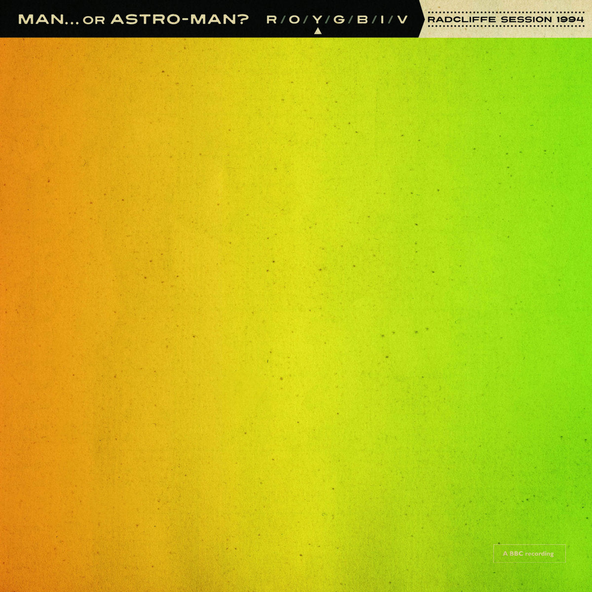 Man... Or Astroman? - Radcliffe Session 1994 [7"]