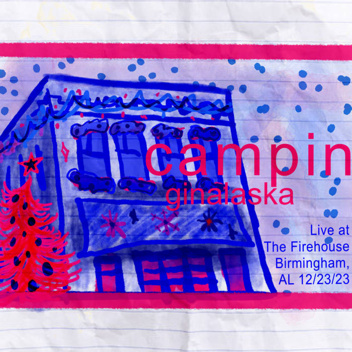 Camping In Alaska - Live At The Firehouse, Alabama (12/23/23) [CD]