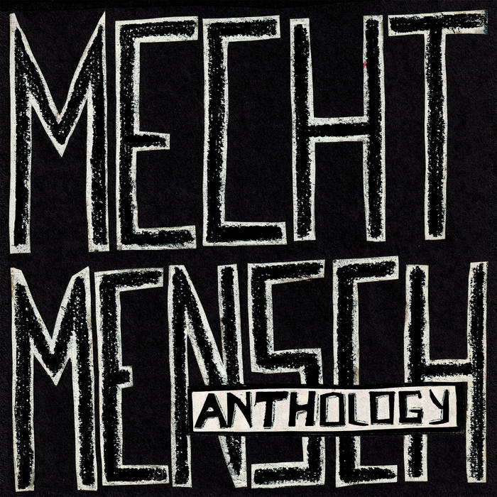 Mecht Mensch - Anthology [2xLP]
