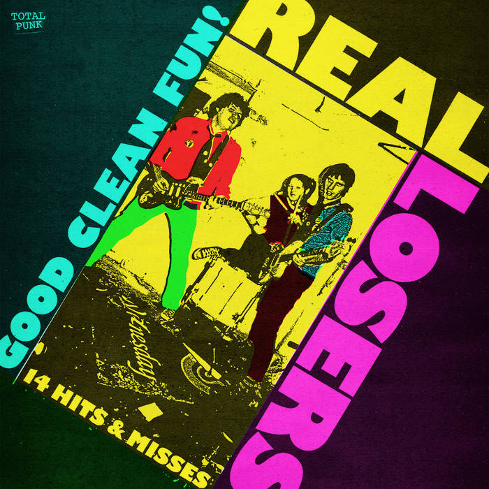 Real Losers - Good Clean Fun! (14 Hits & Misses) [LP]