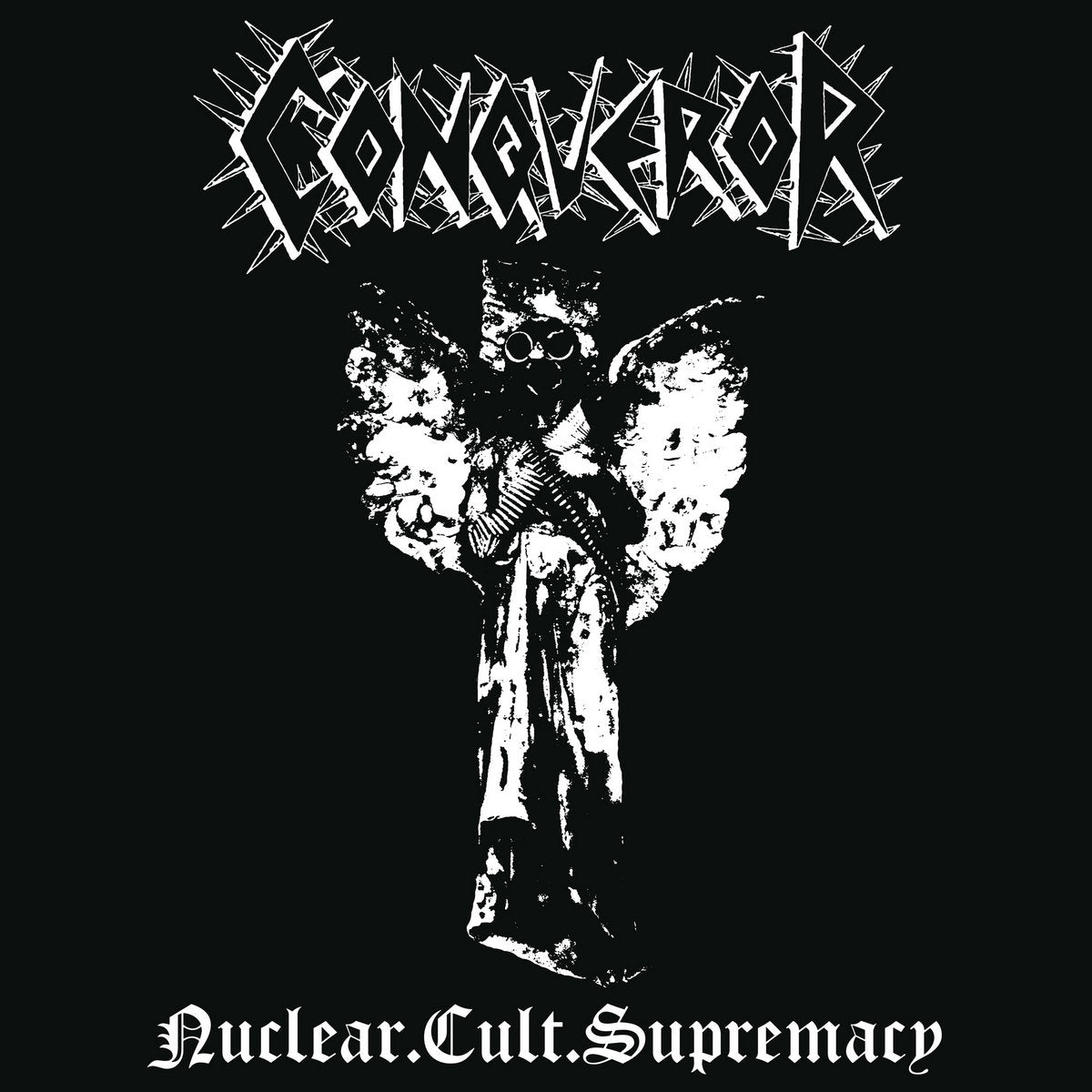 Conqueror - Nuclear. Cult. Supremacy [LP]