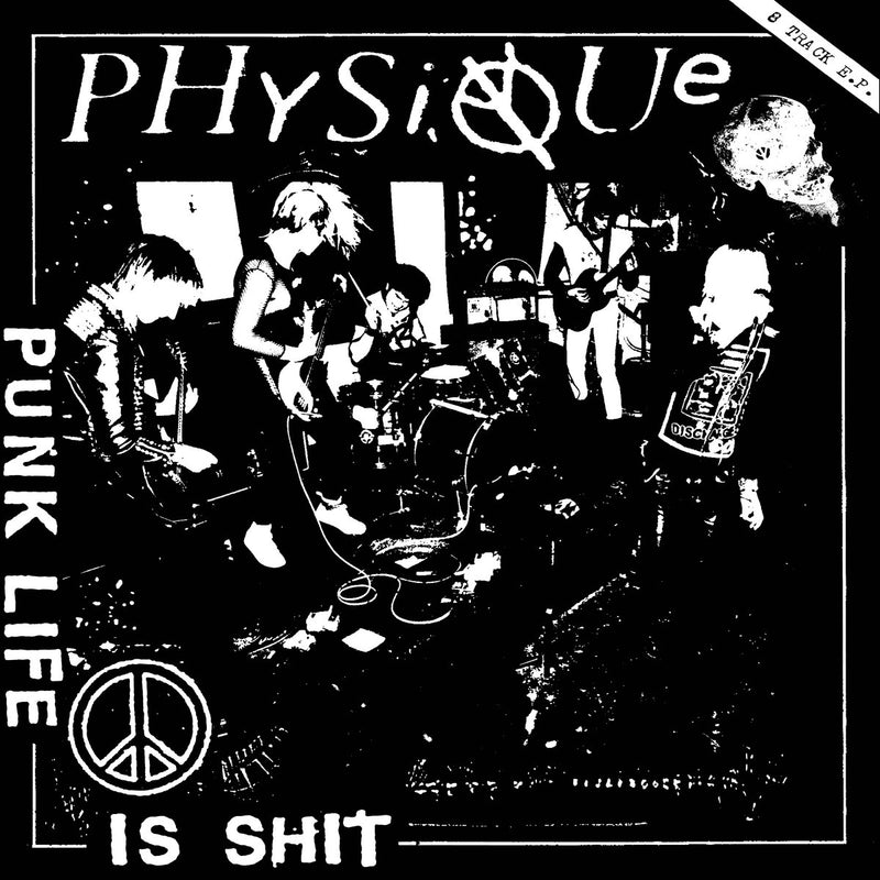 Physique - Punk Life Is Shit [LP]