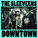 Sleeveens, The - Downtown / Drowning [LP]