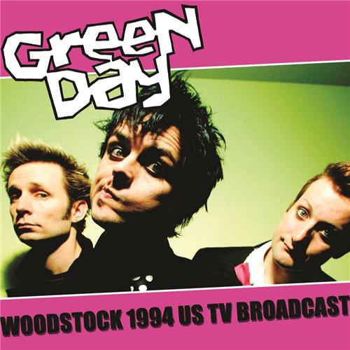 Green Day - Woodstock 1994 US TV Broadcast [LP]