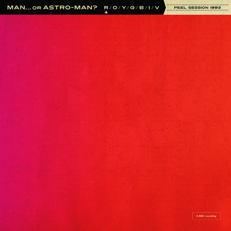 Man Or Astro Man? - Peel Session 1993 [7"]
