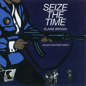 Elaine Brown - Seize The Time/Black Panther Party [LP - White Marble]