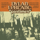 Dylan LeBlanc - Pastimes [LP - Orange]