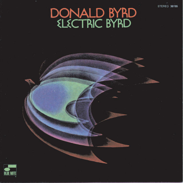 Donald Byrd - Electric Byrd [LP]