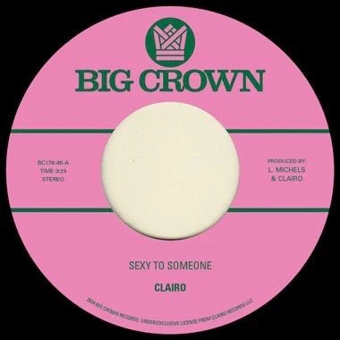 Clairo - Sexy To Someone / Nomad [7"]