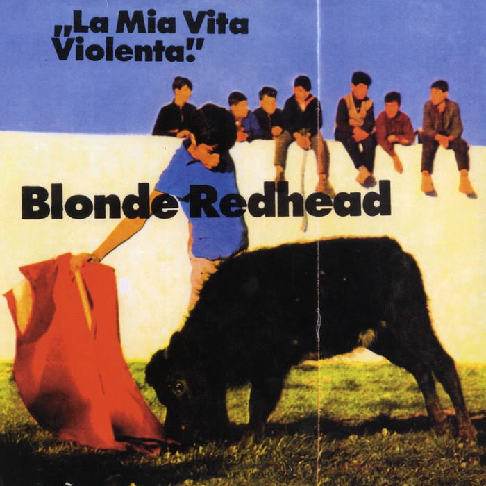 Blonde Redhead - La Mia Vita Violenta [CD] 