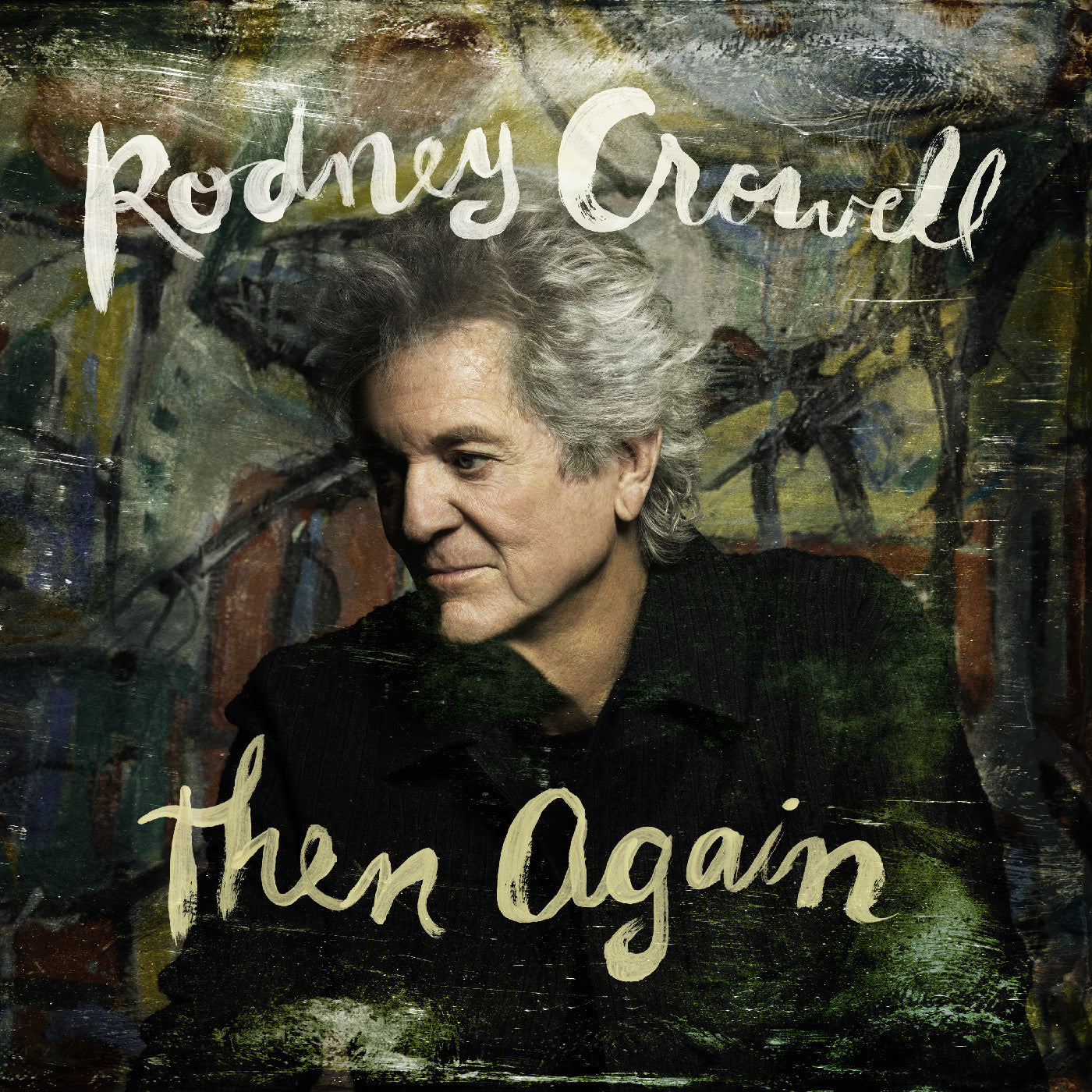 Rodney Crowell - Then Again [LP - Swamp Green]