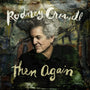 Rodney Crowell - Then Again [LP - Swamp Green]