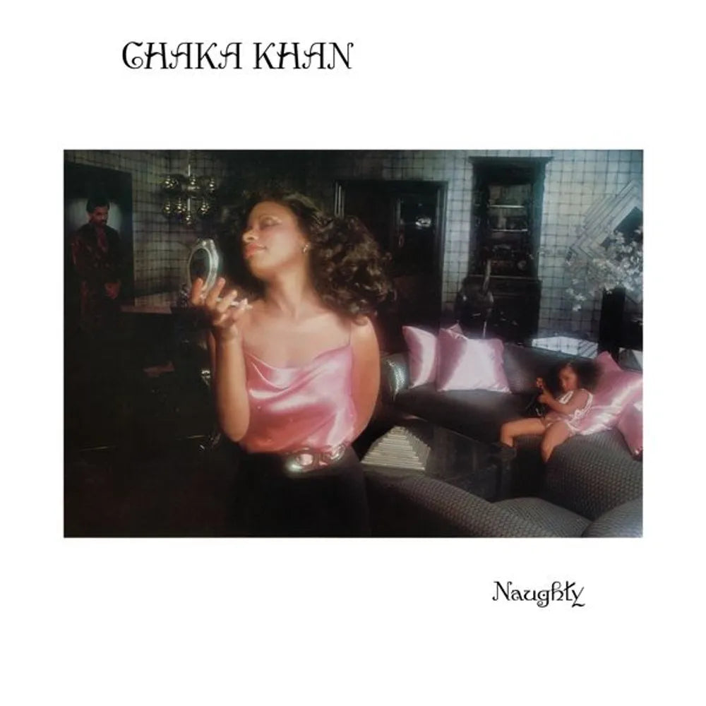 Chaka Khan - Naughty [LP - Fig Cream]