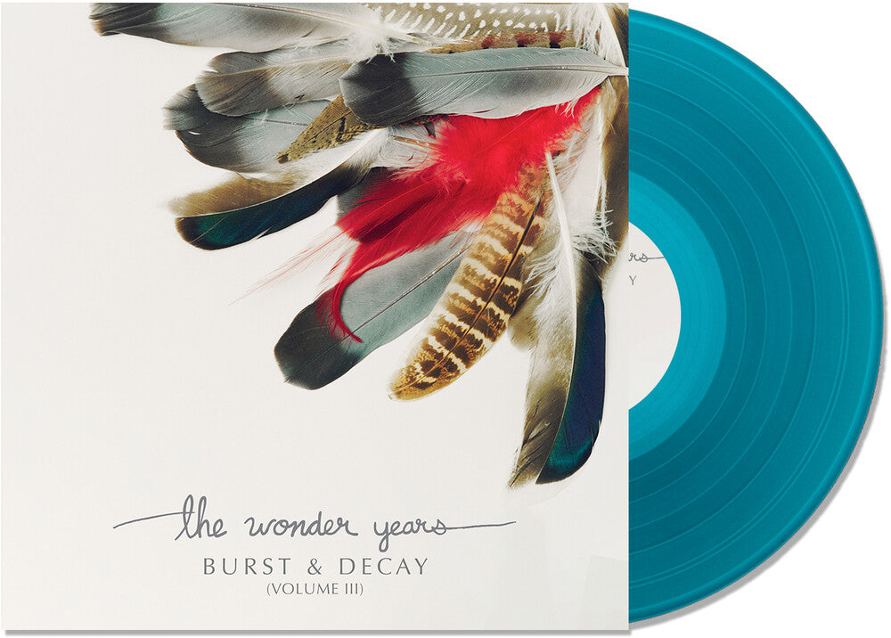 Wonder Years, The - Burst & Decay: Volume III [LP - Sea Blue]
