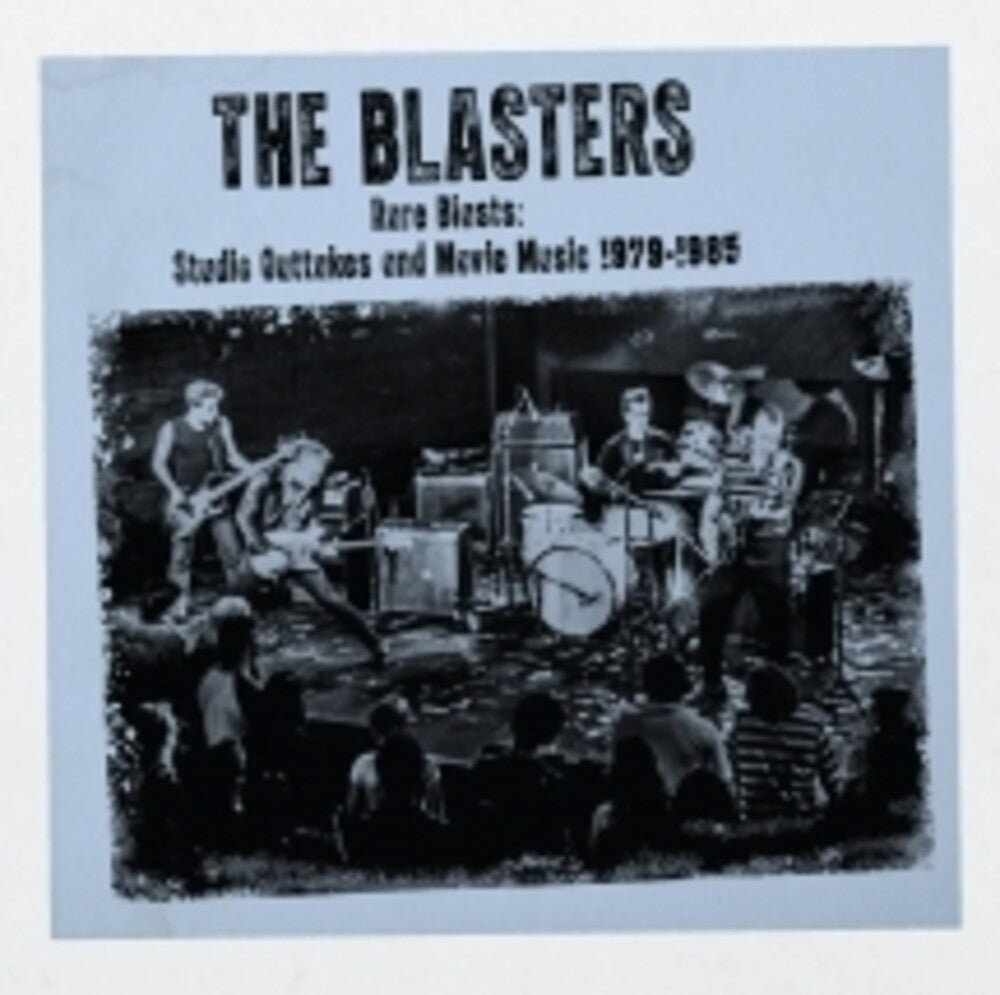 Blasters - Rare Blasts: Studio Outtakes And Movie Music 1979-1985 [LP - Cobalt Blue]