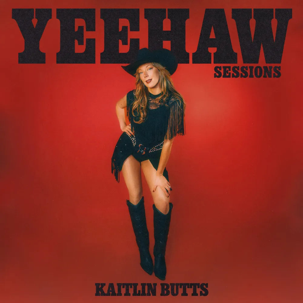 Kaitlin Butts - Yeehaw Sessions [LP]