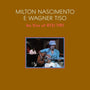 Milton Nascimento / Wagner Tiso - Ao Vivo at RTSI 1981 [LP]