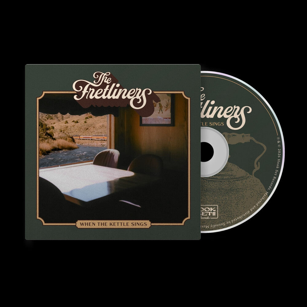 Fretliners - When The Kettle Sings [CD]
