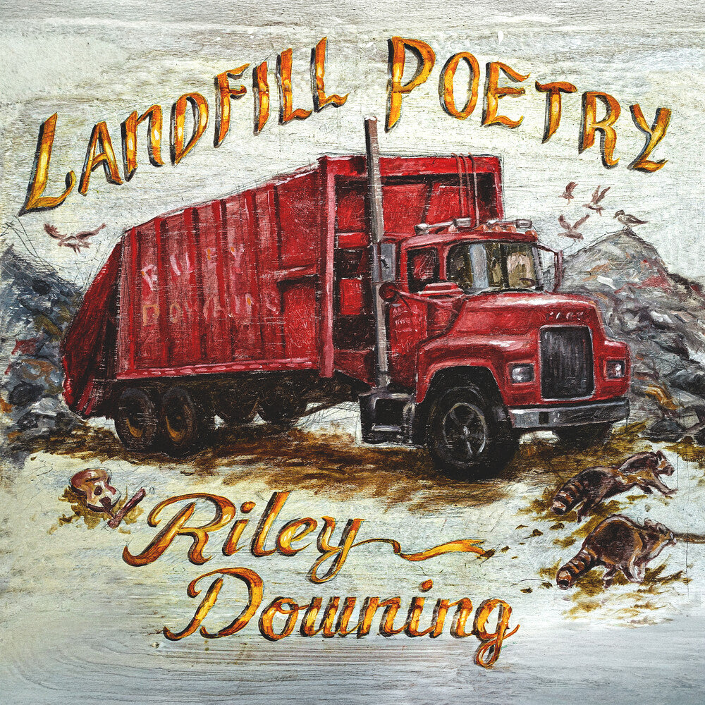 Riley Downing - Landfill Poetry [LP]