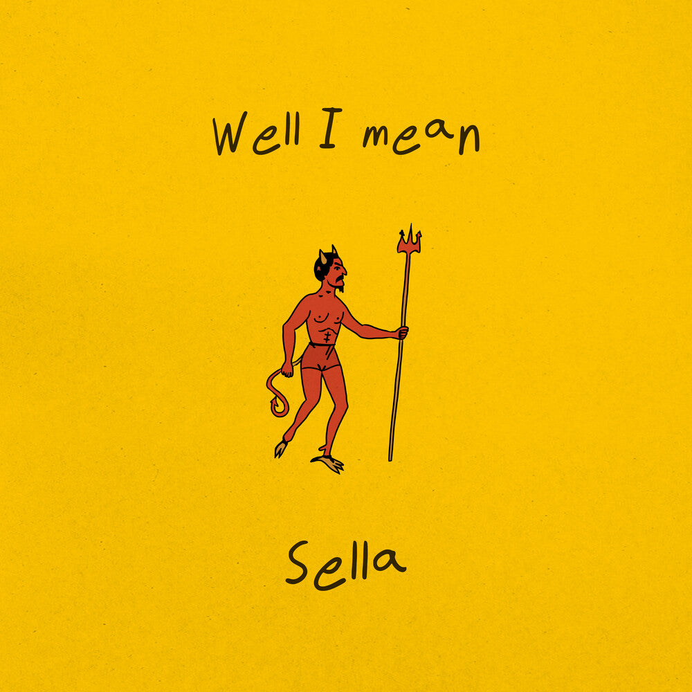 Sella - Well I Mean [LP]
