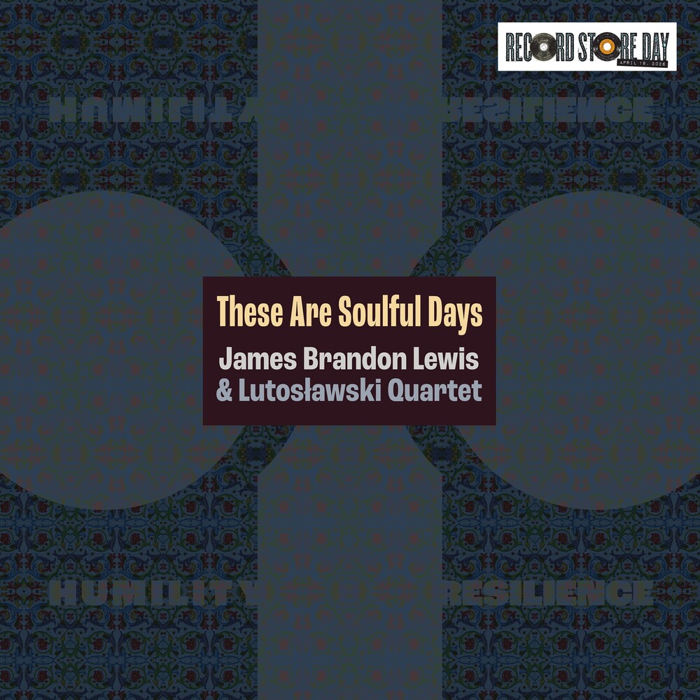 James Brandon Lewis - These Are Soulful Days [LP]