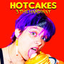 3 THE HARDWAY - Hotcakes  [7"]